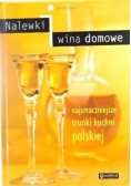 Nalewki wina domowe