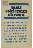 Teatr szklanego ekranu