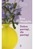 Dobra pamięć zła pamięć