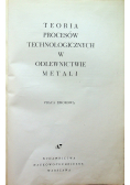 Teoria procesów technologicznych w odlewnictwie metali