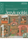 Język polski 1 Podręcznik Kształcenie kulturowo-literackie i językowe