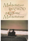 Małżeństwo, rozwód i ponowne małżeństwo