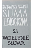 Suma teologiczna Tom 24 Wcielenie Słowa Bożego