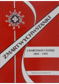 Zmartwychwstanki Charyzmat i dzieje 1891 1991 Tom I