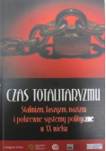 Szymoniczek Joanna - Czas totalitaryzmu
