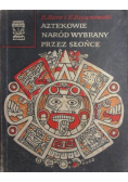 Aztekowie  naród wybrany przez słońce