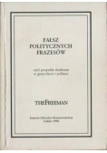 Fałsz politycznych frazesów