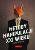 Metody manipulacji XXI wieku