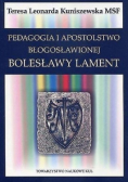 Pedagogia i apostolstwo błogosławionej