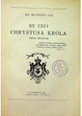 Ku Czci Chrystusa Króla 1929 r.