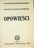 Dostojewski Opowieści Tom 1 i 2 1929 r.