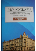 Monografia Regionalnej Izby Przemysłowo-Handlowej w Częstochowie