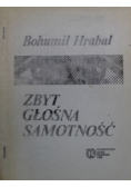 Zbyt głośna samotność