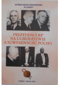 Prezydenci RP na uchodźstwie a suwerenność polski