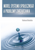 Model systemu społecznego a problemy zarządzania