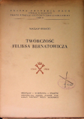 Twórczość Feliksa Bernatowicza