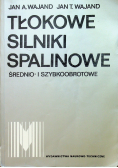 Tłokowe silniki spalinowe średnio i szybkoobrotowe
