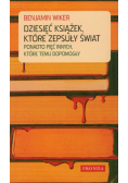 Dziesięć książek, które zepsuły świat