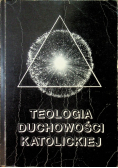Teologia duchowości katolickiej