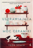 Uzdrawiająca moc ceramiki