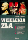 Wcielenia zła Najgorsi ludzie świata