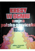 Kresy w ogniu Wojna Polsko Sowiecka 1939