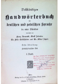 Dokładny słownik języka polskiego i niemieckiego w czterech tomach, Tom I, 1910 r.