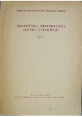 Gramatyka historyczna języka czeskiego  Część I