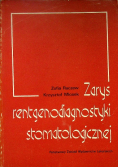 Zarys rentgenodiagnostyki stomatologicznej