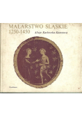 Malarstwo Śląskie 1250 do 1450