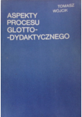 Aspekty procesu glottodydaktycznego