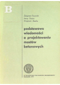Podstawowe wiadomości o projektowaniu mostów betonowych