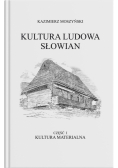 Kultura materialna. Kultura Ludowa Słowian. Część 1