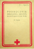 Podręcznik szkolenia drużyn sanitarnych PCK