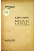 Duszpasterstwo wiejskiej młodzieży męskiej 1946 r.