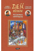 Zjeść Kraków Przewodnik subiektywny