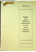 Modele sieci bibliotek publicznych na wsi na tle struktury osadniczej