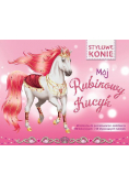 Stylowe konie. Mój rubinowy kucyk