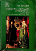 Mężczyzna i niewiasta stworzył ich sakrament