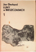 Łuny w Bieszczadach Tom I