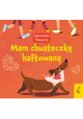 Mam chusteczkę haftowaną. Rymowanki maluszka