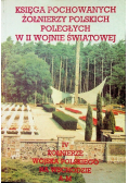 Księga pochowanych żołnierzy polskich poległych w II wojnie światowej