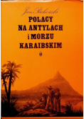 Polacy na Antylach i morzu Karaibskim