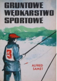 Gruntowe wędkarstwo sportowe