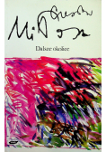 Dalsze okolice plus autograf Miłosza