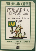 Przesadnik kynologiczny czyli jak wytrzymać z każdym psem