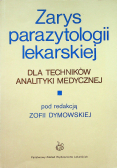 Zarys parazytologii lekarskiej dla techników analityki medycznej