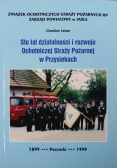 Sto lat działalności i rozwoju Ochotniczej Straży Pożarnej w Przysiekach
