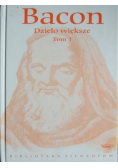 Bacon Dzieło większe Tom 1