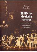 W 89 lat dookoła świata